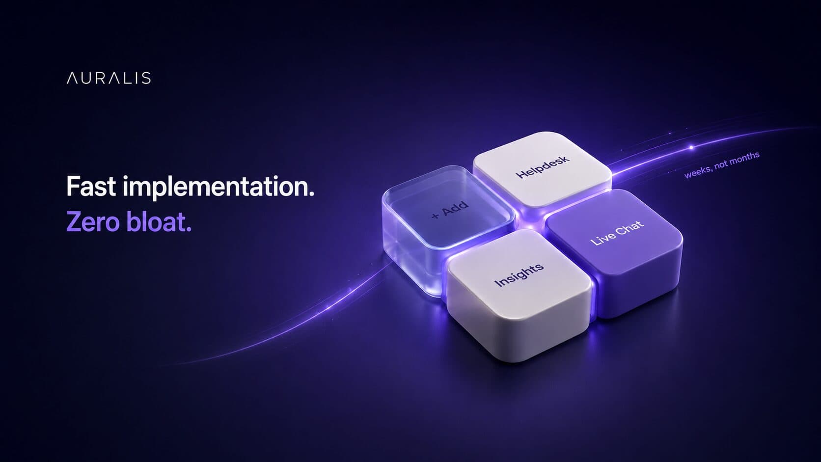 Photoreal 3D render of four Auralis AI modules, Helpdesk, Live Chat, Insights, and Add, snapping together to show Managed AI solutions with fast implementation and zero bloat